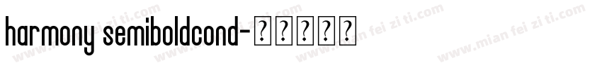 harmony semiboldcond字体转换
